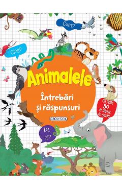 Carte Intrebari si raspunsuri: Animale editura -