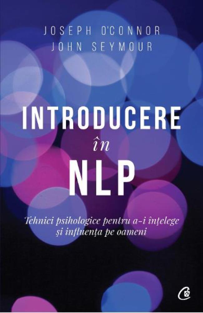 Carte Introducere in NLP. Editia a II-a editura Curtea Veche