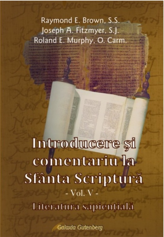 Carte Introducere si comentariu la Sfanta Scriptura. Volumul V autor Raymond E. Brown