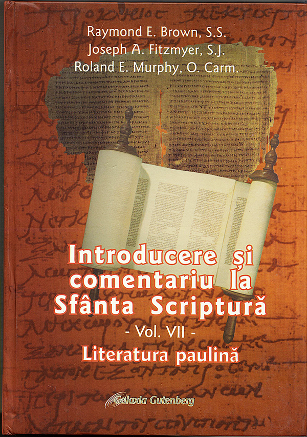 Carte Introducere si comentariu la Sfanta Scriptura. Volumul VII autor Raymond E.Brown