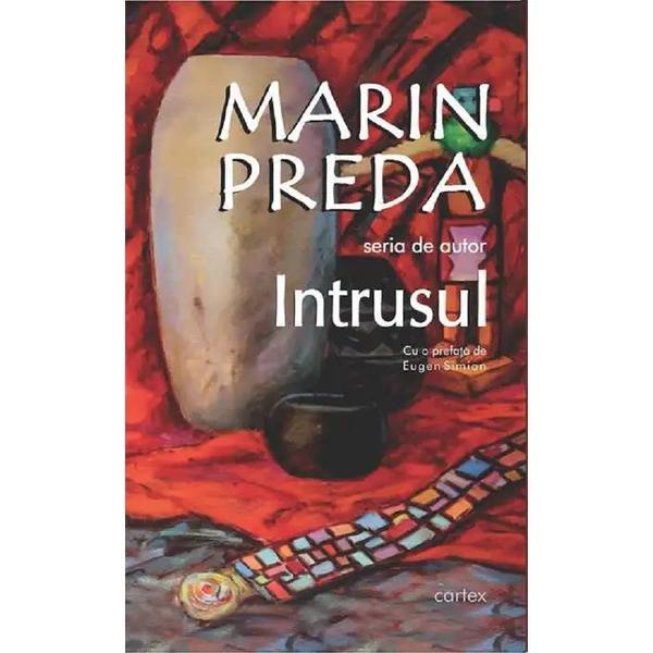 Carte Intrusul - Marin Preda