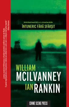 Carte Intuneric fara sfarsit/William Mcilvanney