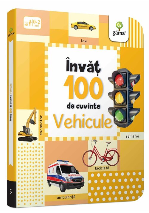 Carte Invat 100 de cuvinte - Vehicule editura Gama