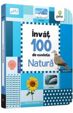 Carte Invat 100 de cuvinte. Natura editura Autor Anonim