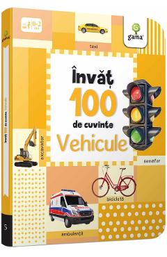 Carte Invat 100 de cuvinte. Vehicule editura Autor Anonim