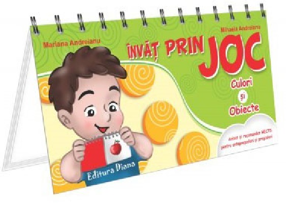 Carte Invat prin joc. Culori si obiecte autor Mariana Andreianu editura Diana