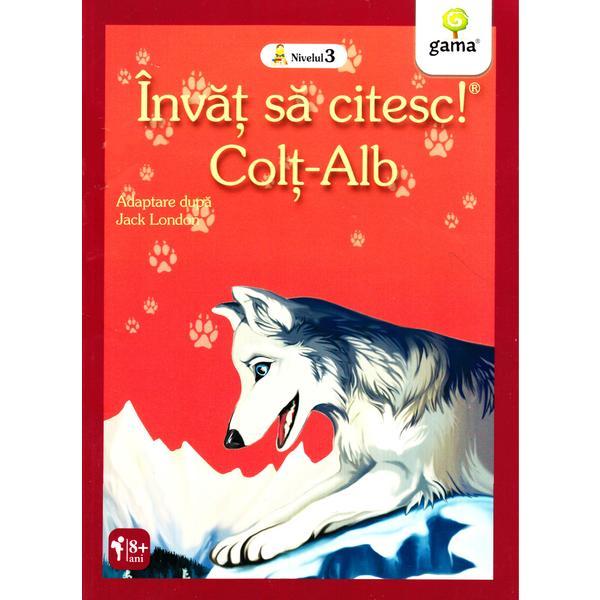 Carte Invat sa citesc! Colt Alb. Adaptare dupa Jack London