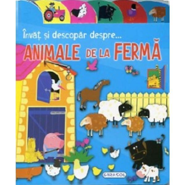 Carte Invat sa descopar despre... animale de la ferma