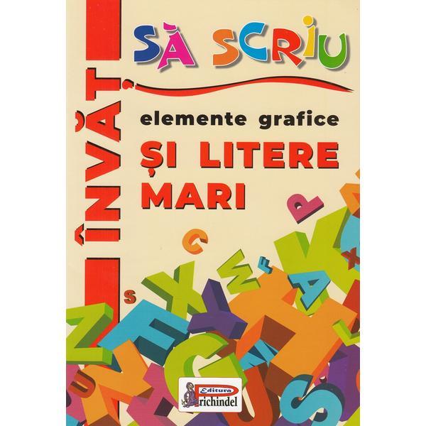 Carte Invat sa scriu elemente grafice si litere mari