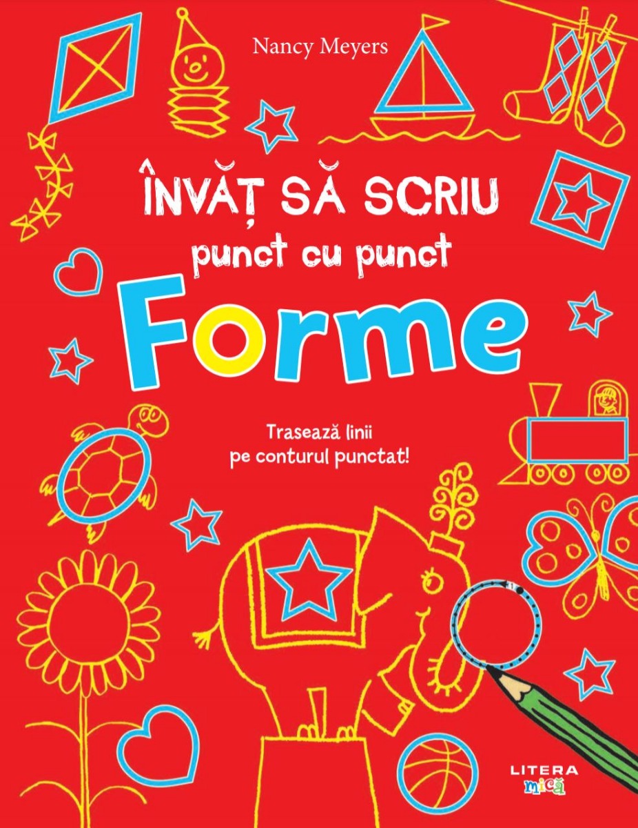 Carte Invat sa scriu punct cu punct. Forme editura Litera