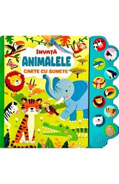 Carte Invata animalele. Carte cu sunete editura -