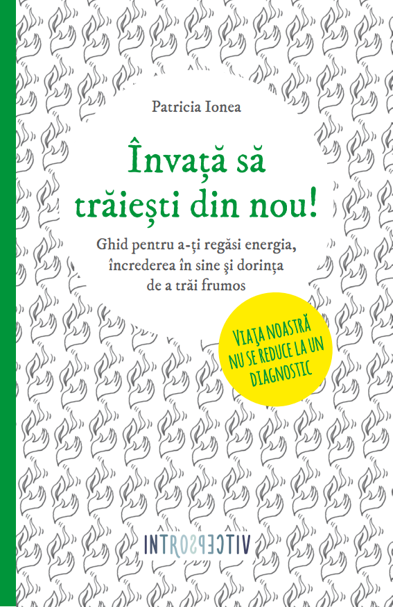 Carte Învaţă să trăieşti din nou! editura Litera
