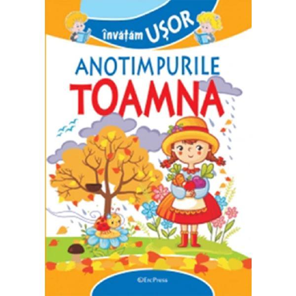 Carte Invatam usor anotimpurile: Toamna