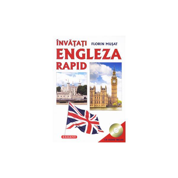 Carte Invatati engleza rapid + CD - Florin Musat