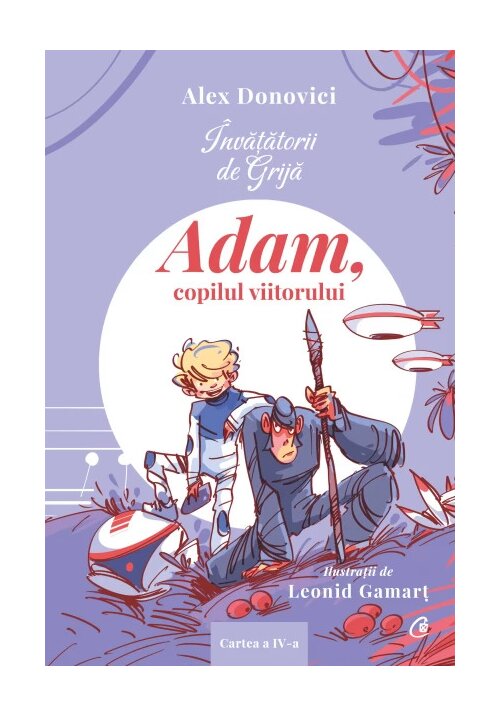 Carte Invatatorii de Grija. Adam