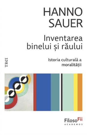 Carte Inventarea binelui si raului editura Trei