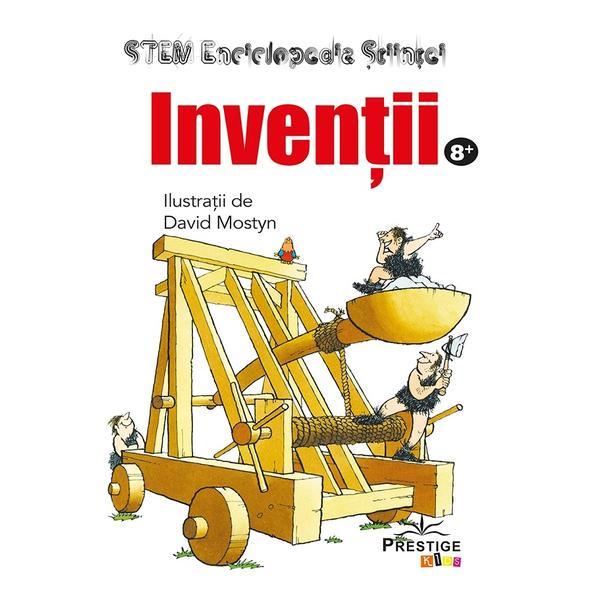 Carte Inventii. Enciclopedia stiintei STEM