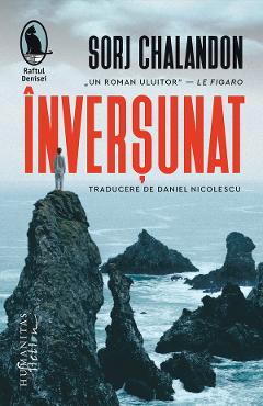 Carte Inversunat - Sorj Chalandon editura Sorj Chalandon