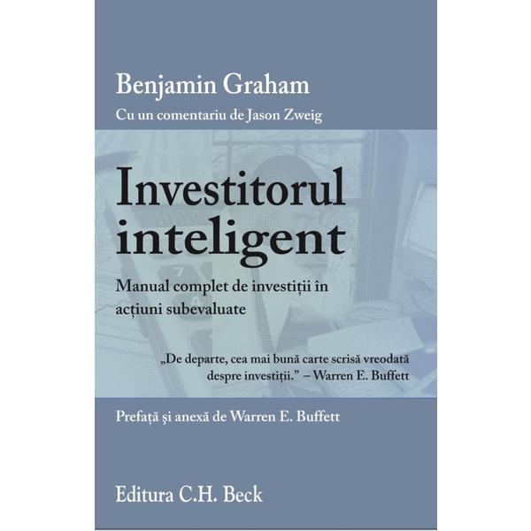 Carte Investitorul inteligent - Benjamin Graham
