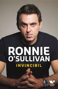 Carte Invincibil/Ronnie O'Sullivan editura Victoria Books