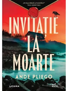 Carte Invitatie la moarte/Ande Pliego editura Litera