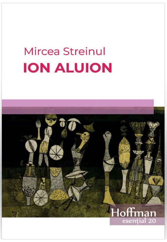 Carte Ion Aluion autor Mircea Streinul editura Hoffman