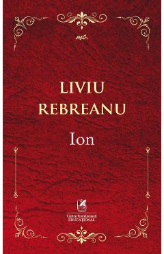 Carte Ion - Liviu Rebreanu editura Liviu Rebreanu