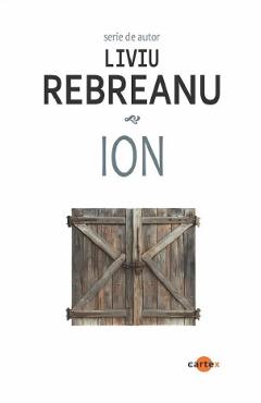 Carte Ion - Liviu Rebreanu editura Liviu Rebreanu