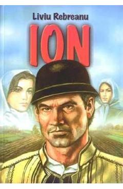 Carte Ion - Liviu Rebreanu editura Liviu Rebreanu