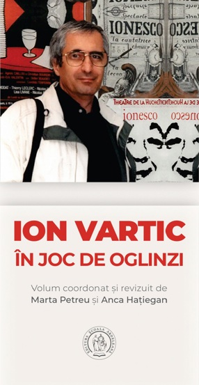 Carte Ion Vartic. in joc de oglinzi editura Școala Ardeleană