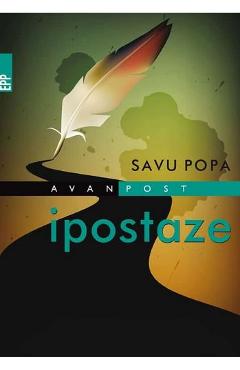 Carte Ipostaze - Savu Popa editura Savu Popa