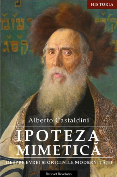 Carte Ipoteza mimetica autor Alberto Castaldini editura Ratio et Revelatio