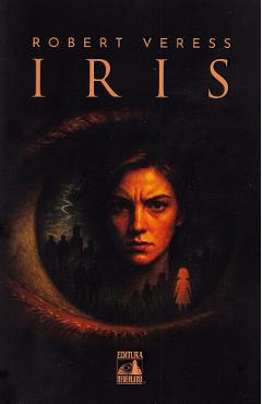 Carte Iris - Robert Veress editura Robert Veress