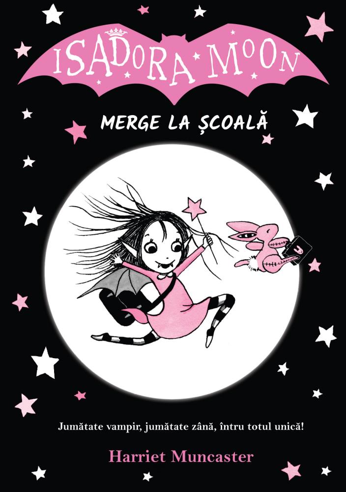 Carte Isadora Moon merge la scoala editura Curtea Veche