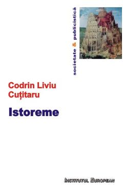 Carte Istoreme - Codrin Liviu Cutitaru editura Codrin Liviu Cutitaru