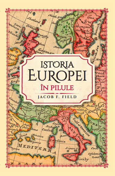 Carte Istoria Europei în pilule editura Litera