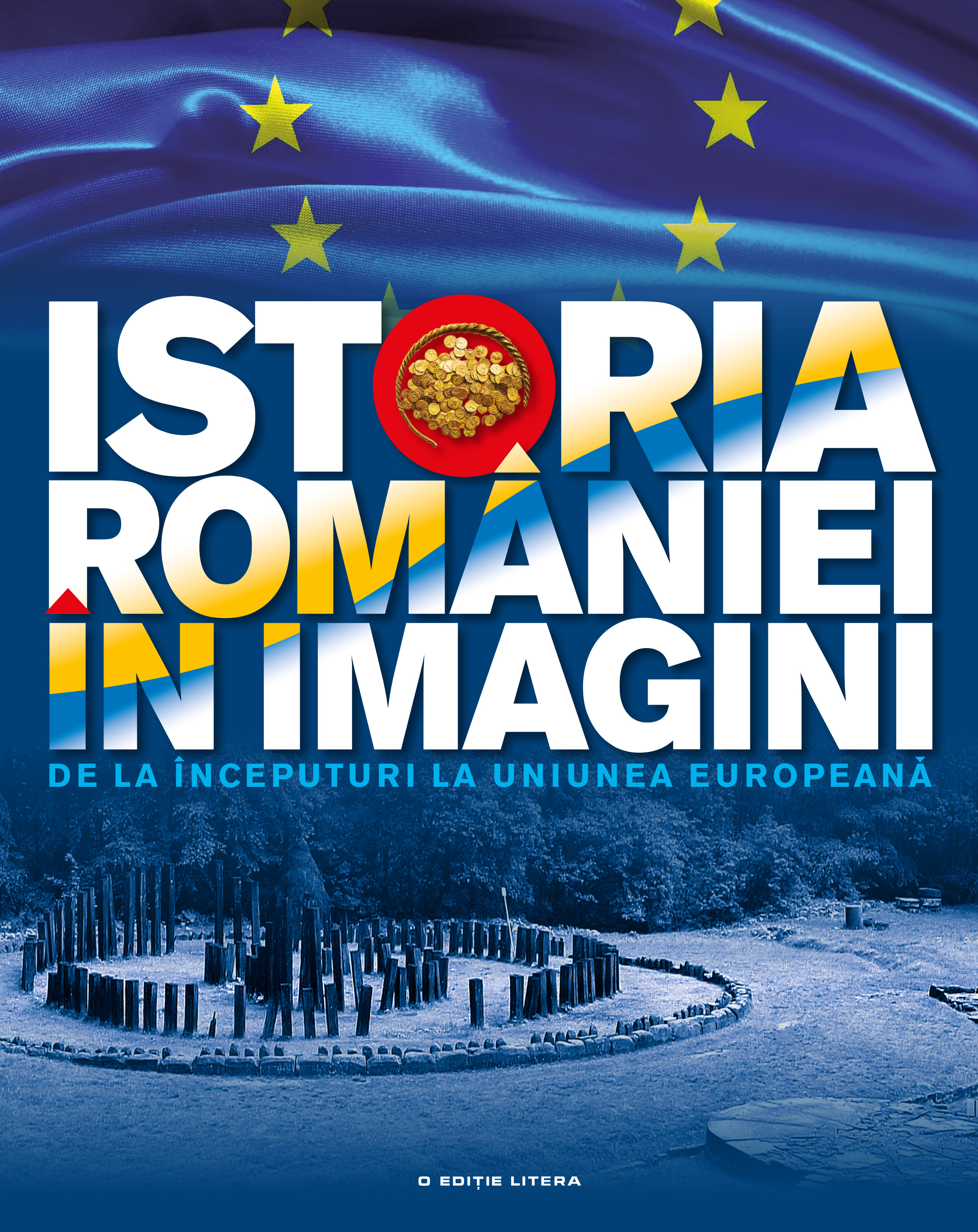 Carte Istoria României în imagini editura Litera