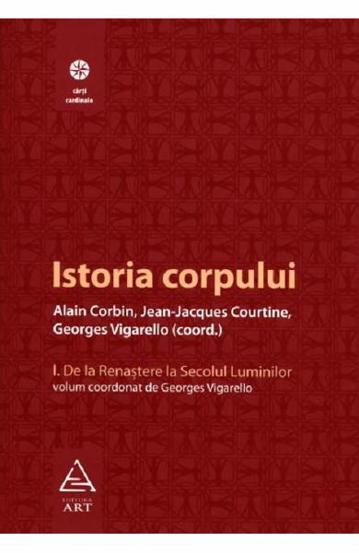Carte Istoria corpului Vol.1 editura Grupul Art