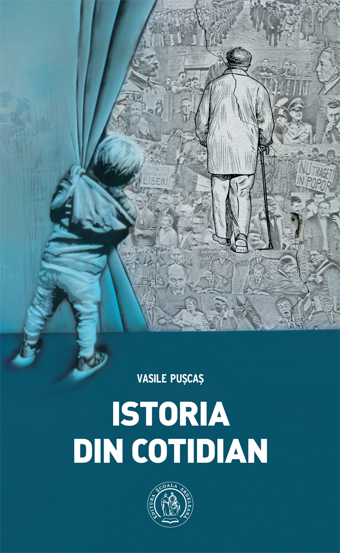 Carte Istoria din cotidian editura Școala Ardeleană