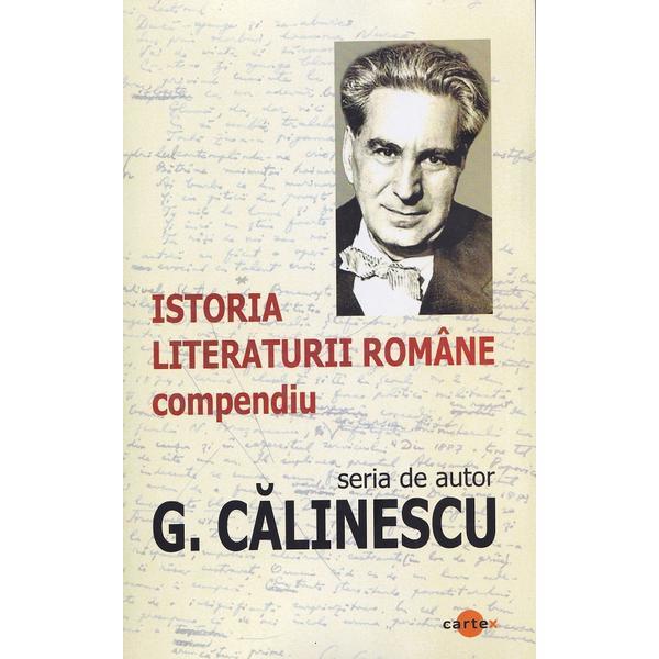 Carte Istoria literaturii romane. Compendiu Ed. 2025 - George Calinescu