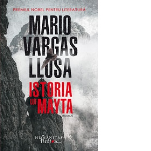 Carte Istoria lui Mayta Autori Mario Vargas Llosa