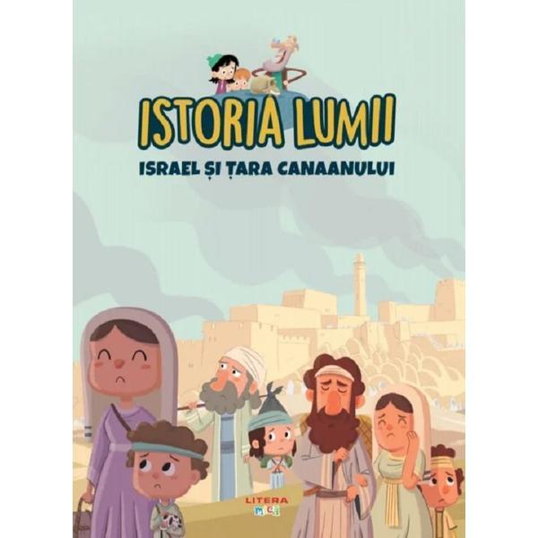 Carte Istoria lumii. israel si tara canaanului