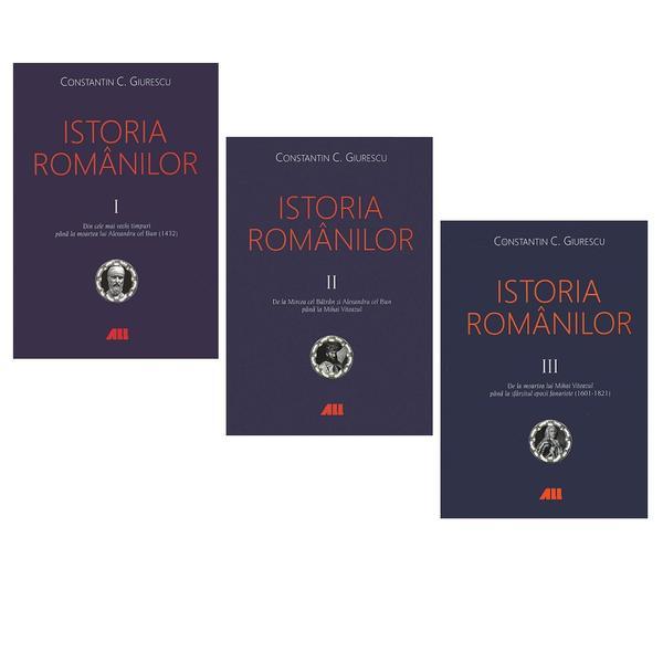 Carte Istoria romanilor. Vol. I-III Ed.6 - Constantin C. Giurescu