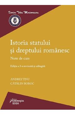 Carte Istoria statului si dreptului romanesc Ed.2 - Andrei Tinu