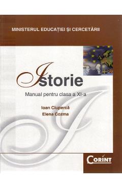 Carte Istorie - Clasa 11 - Manual - Ioan Ciuperca