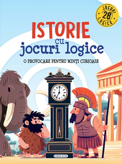 Carte Istorie cu jocuri logice editura Girasol