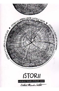 Carte Istorii de viata - Cristiana Alexandra Levitchi editura Cristiana Alexandra Levitchi