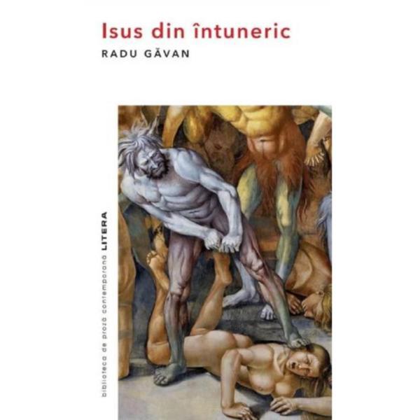 Carte Isus din intuneric - Radu Gavan