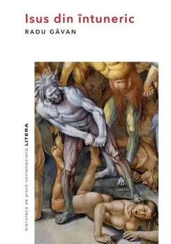 Carte Isus din intuneric/Radu Gavan editura Litera