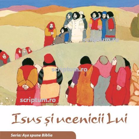 Carte Isus si ucenicii editura Scriptum